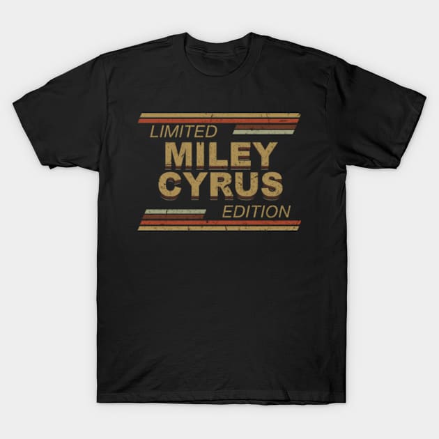 Limited Edition Miley Name Personalized Birthday Gifts T-Shirt by Gianna Bautista Art